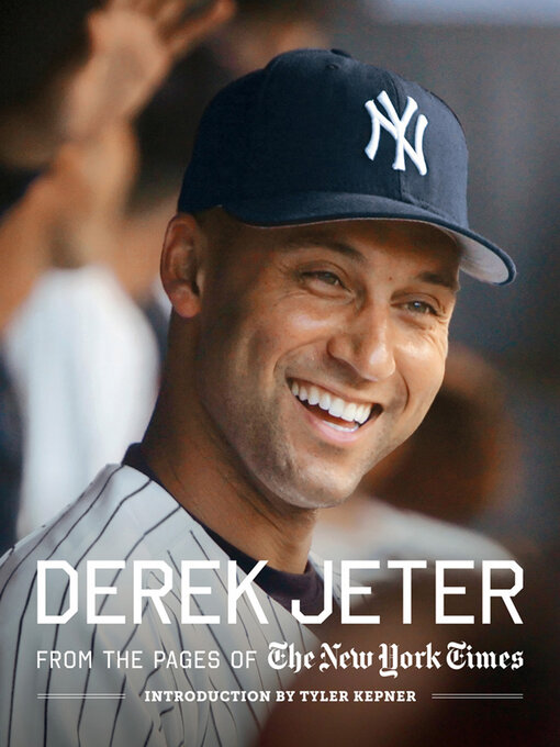 Title details for Derek Jeter by The New York Times - Wait list